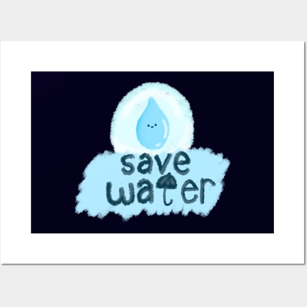 Save Water Wall Art by aquaticrain